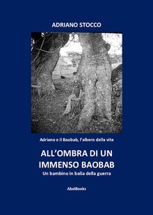 All'ombra di un immenso baobab