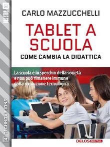 Tablet a scuola: come cambia la didattica