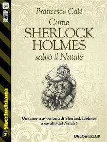 Come Sherlock Holmes salv il Natale