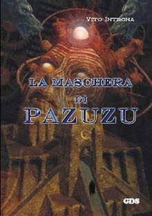 La maschera di pazuzu