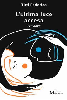 L'ultima luce accesa