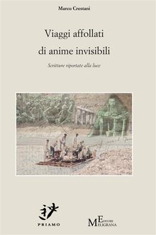 Viaggi affollati di anime invisibili