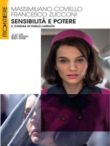 Sensibilit e potere. Il cinema di Pablo Larran