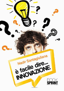  facile dire...Innovazione