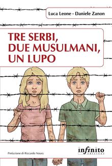 Tre serbi, due musulmani, un lupo