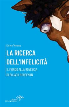 La ricerca dellinfelicit