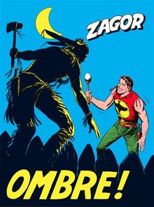 Zagor. Ombre!