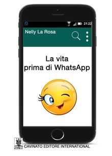 La vita prima di WhatsApp