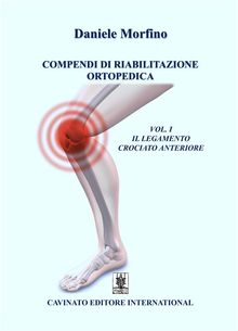 Compendio di riabilitazione ortopedica VOL 1