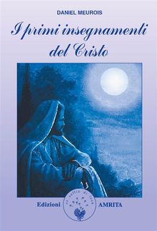 I primi insegnamenti del Cristo