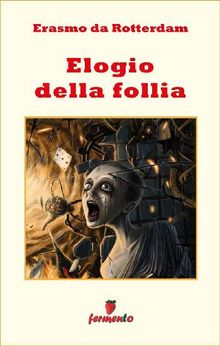 Elogio della Follia