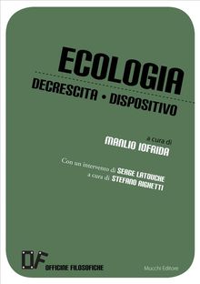 Ecologia Decrescita Dispositivo