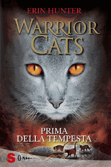 WARRIOR CATS 4. Prima della tempesta