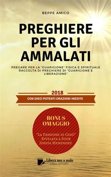 PREGHIERE PER GLI AMMALATI - Pregare per la Guarigione fisica e spirituale