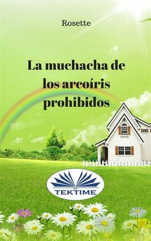 La Muchacha De Los Arcoris Prohibidos