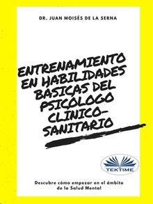 Entrenamiento En Habilidades Bsicas Del Psiclogo Clnico-Sanitario