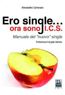 Ero single... ora sono I.C.S.