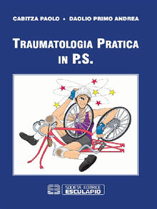 Traumatologia pratica in P.S.