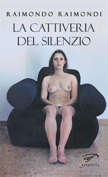 La cattiveria del silenzio