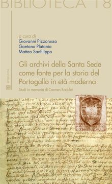 Gli archivi della Santa Sede come fonte per la storia del Portogallo in et moderna