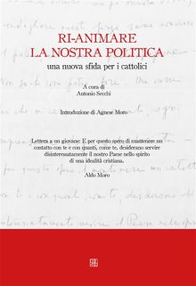 Ri-animare la nostra politica