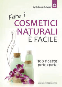 Fare i cosmetici naturali  facile