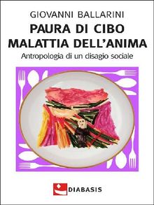 Paura di cibo Malattia dell'anima 