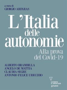 Litalia delle autonomie. Alla prova del Covid-19