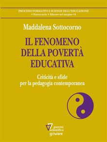 Il fenomeno della povert educativa. Criticit e sfide per la pedagogia contemporanea