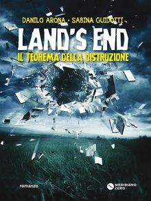 Lands End. Il teorema della distruzione