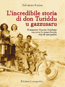 L'incredibile storia di don Turiddu u gazzusaru