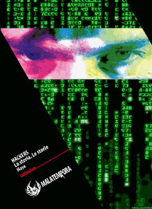 Hackers La storia, le storie