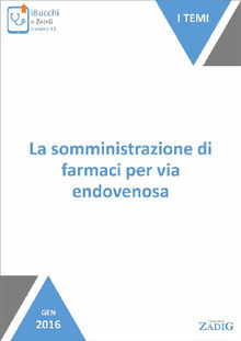 La somministrazione di farmaci per via endovenosa