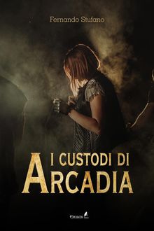 I Custodi di Arcadia