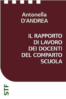 Il rapporto di lavoro dei docenti del Comparto Scuola