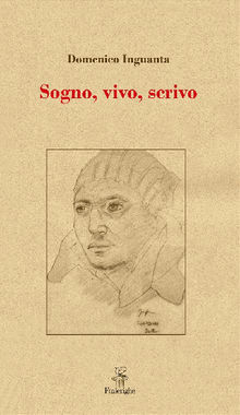 Sogno, vivo, scrivo