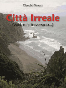 Citt Irreale (Voci, m'attraversano...)