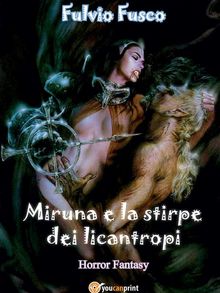 Miruna e la stirpe dei licantropi