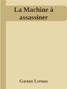 La Machine  assassiner