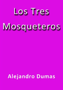 Los Tres Mosqueteros