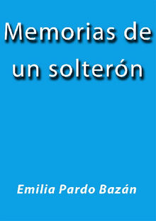 Memorias de un soltern