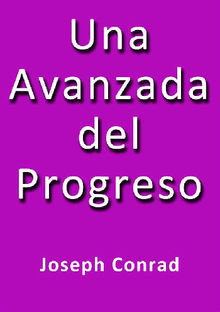 Una avanzada del progreso