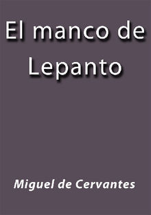 El manco de Lepanto
