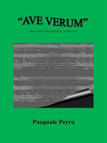 Ave Verum per canto e pianoforte. Versione in Sol maggiore