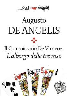 Il commissario De Vincenzi. L'albergo delle tre rose