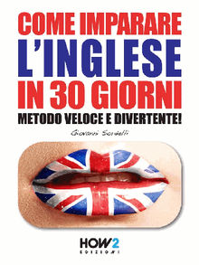Come Imparare l'INGLESE in 30 Giorni