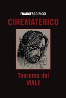 Cinematerico. Teorema del male