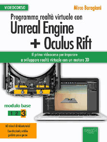 Programma realt virtuale con Unreal Engine + Oculus Rift Videocorso