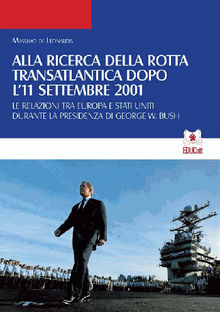 Alla ricerca della rotta transatlantica dopo l'11 settembre 2001 (QDSP 9/10 2016)
