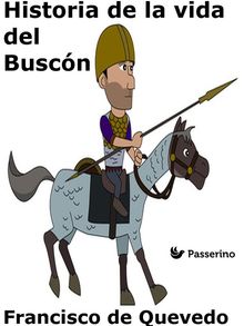 Historia de la vida del Buscn